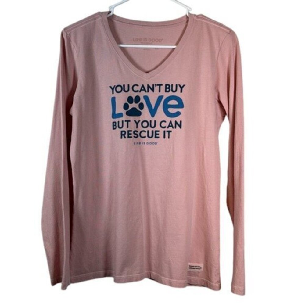 Life is Good Pink L/S You Can’t Buy Love But You Can Rescue It Crusher Tee Small